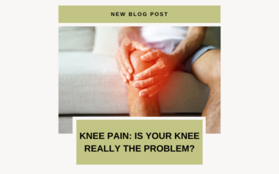 Knee Pain: Is Your Knee Really the Problem?