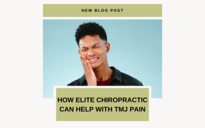 How Elite Chiropractic Can Help With TMJ Pain